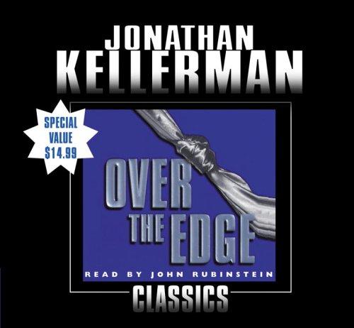 Jonathan Kellerman: Over the Edge (Alex Delaware) (AudiobookFormat, 2005, RH Audio)