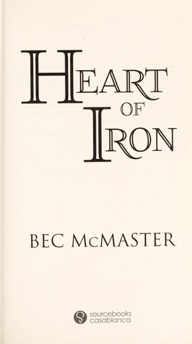 Bec McMaster: Heart of iron (2013, Sourcebooks Casablanca)