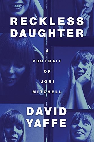 David Yaffe: Reckless Daughter (Paperback, 2018, Harper Perennial)