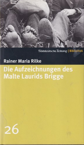 Die Aufzeichnungen des Malte Laurids Brigge (Hardcover, German language, 2004, Süddeutsche Zeitung GmbH)