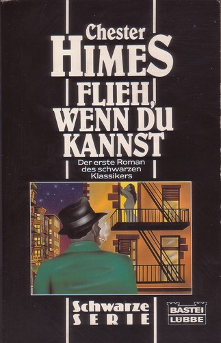 Chester Himes: Flieh, wenn du kannst (Paperback, German language, 1991, Bastei Lübbe)