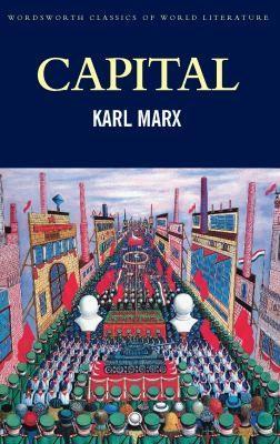 Capital (2013, Wordsworth Editions Ltd)