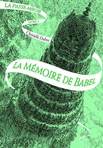 La mémoire de Babel (Paperback, Français language, 2017, Gallimard Jeunesse)