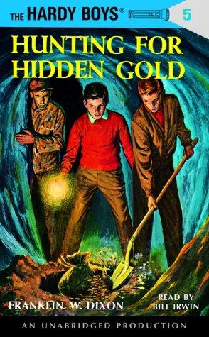 Hunting for Hidden Gold (Hardy Boys, Book 5) (AudiobookFormat, 2003, Imagination Studio)