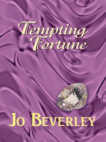 Jo Beverley: Tempting fortune (2003, Thorndike Press)