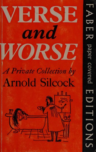 Arnold Silcock: Verse and Worse (Paperback, Faber & Faber)