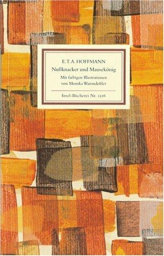 E. T. A. Hoffmann, Monika Wurmdobler: Nußknacker und Mausekönig. (Paperback, 2001, Insel, Frankfurt)
