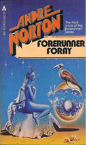 Forerunner Foray (Paperback, 1982, Ace Books)