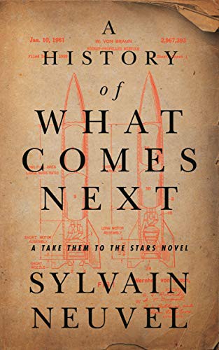 A History of What Comes Next (Paperback, 2022, Tordotcom)