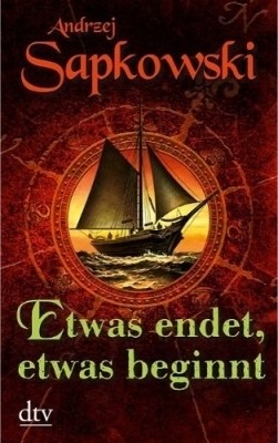 Andrzej Sapkowski: Etwas endet, etwas beginnt (Paperback, German language, 2020, Deutscher Taschenbuch Verlag)