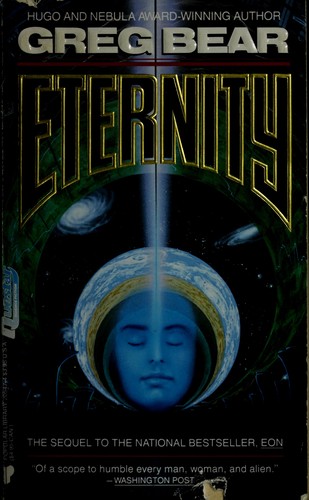 Greg Bear: Eternity (1991, Warner Books)