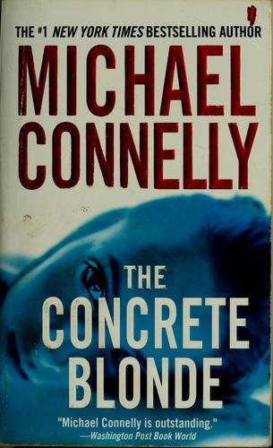 The concrete blonde (2007, Grand Central Publishing)