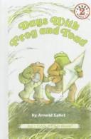 Arnold Lobel: Days With Frog and Toad (Hardcover, 1999, Tandem Library)