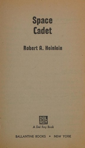 Robert A. Heinlein: Space Cadet (Paperback, 1982, Del Rey)