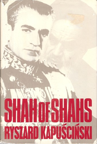 Ryszard Kapuściński: Shah of sjahs (Hardcover, 1985, Quartet Books)