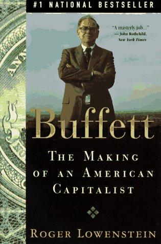 Roger Lowenstein: Buffett (2001, Broadway Books)