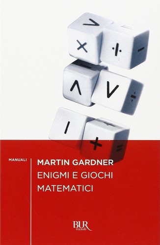 Enigmi e giochi matematici (Paperback, Italian language, 2001, Rizzoli)