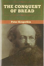 The Conquest of Bread (Hardcover, 2020, Bibliotech Press)