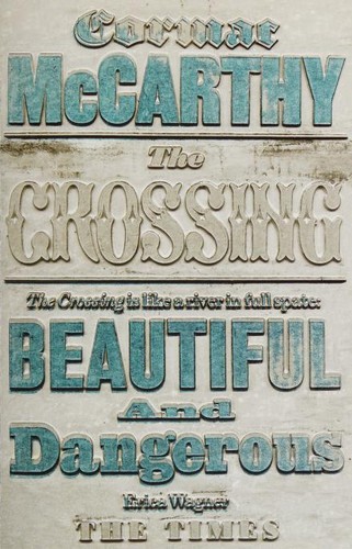The crossing (2011, Picador)
