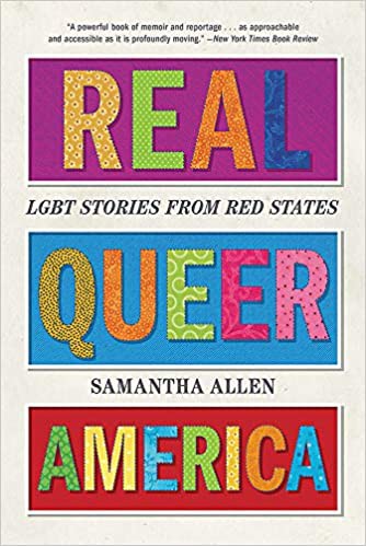 Samantha Allen: Real Queer America (2020, Little, Brown Book Group Limited)