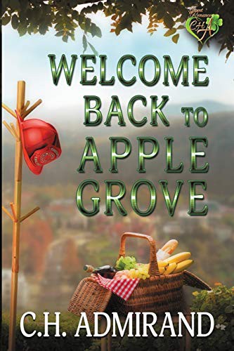 C H Admirand: Welcome Back to Apple Grove (Paperback, 2020, Cha Books)