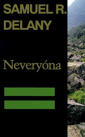 Samuel R. Delany: Neveryóna (Paperback, 1993, Wesleyan University Press, University Press of New England)