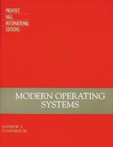 Andrew S. Tanenbaum: Modern Operating Systems (1992)