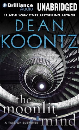 Dean Koontz: The Moonlit Mind (AudiobookFormat, 2012, Brilliance Audio)