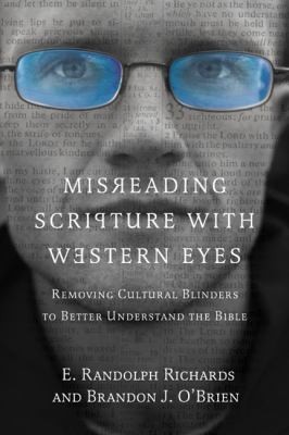 Misreading Scripture With Western Eyes (Paperback, 2012, IVP Books)