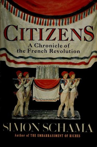 Simon Schama: Citizens (1989, Knopf)