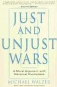 Michael Walzer: Just and unjust wars (2006, BasicBooks)