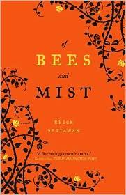 Erick Setiawan: Of Bees and Mist (Paperback, 2010, Simon & Schuster Paperbacks)