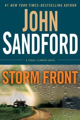 John Sandford: Storm Front (Virgil Flowers #7) (2013, G.P. Putnam's Sons)