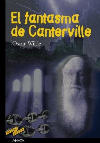 Oscar Wilde: El fantasma de Canterville (Hardcover, Spanish language, 2001, Anaya)