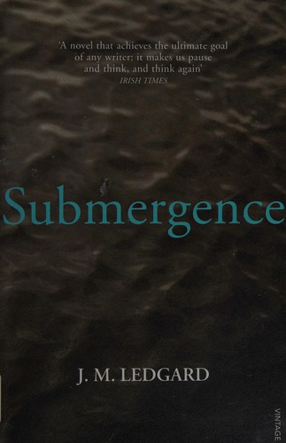 Submergence (2012, Penguin Random House)