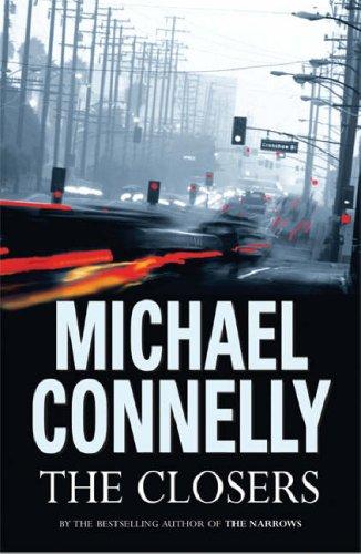 Michael Connelly: The Closers (Hardcover, 2005, Orion)