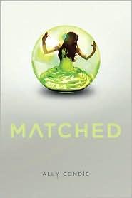 Matched (Hardcover, 2010, Dutton Books)