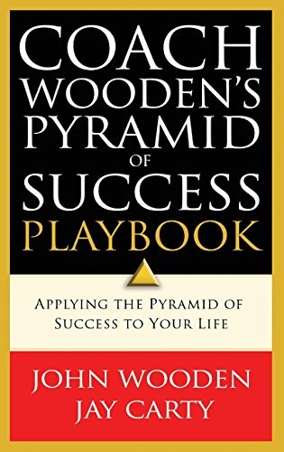 David Robinson, John Wooden, Jay Carty: Coach Wooden's Pyramid of Success Playbook (Paperback, 2005, Fleming H Revell Company, Revell)