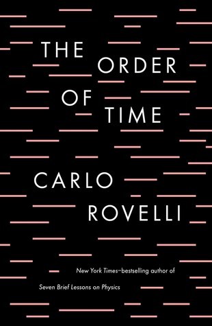 Carlo Rovelli: The order of time (2018)