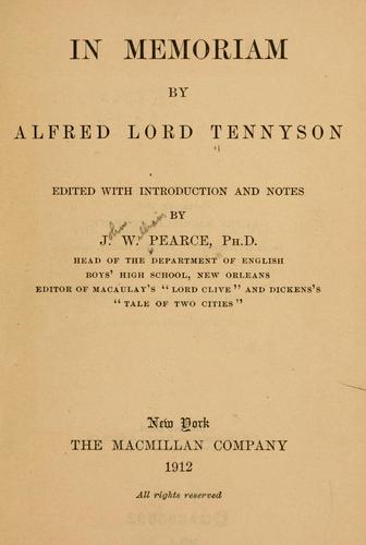 Alfred Lord Tennyson: In memoriam (1912, The Macmillan compnay)