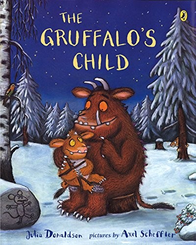 Julia Donaldson: The Gruffalo's Child (2007, Puffin Books)