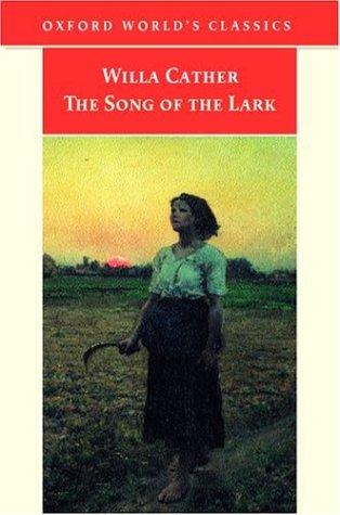 Willa Cather: The song of the lark (2000, Oxford University Press)