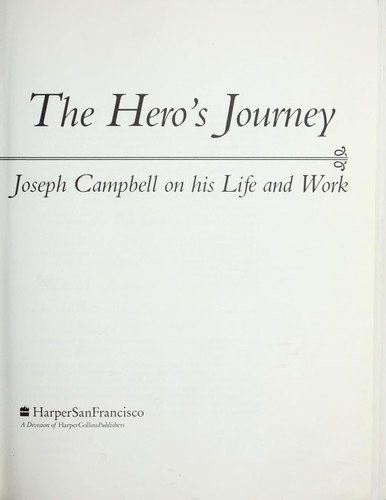 Joseph Campbell: The hero's journey (1991, HarperSanFrancisco)