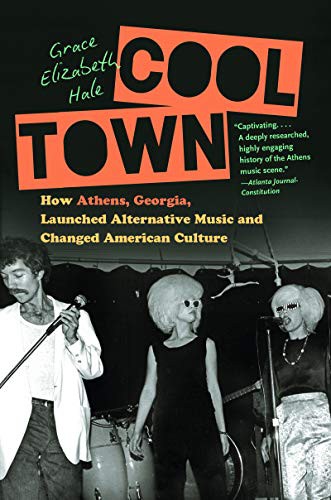 Grace Elizabeth Hale: Cool Town (Paperback, 2021, University of North Carolina Press, Univ of North Carolina Pr)