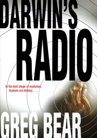 Greg Bear: Darwin's radio (1999, Ballantine Pub. Group)