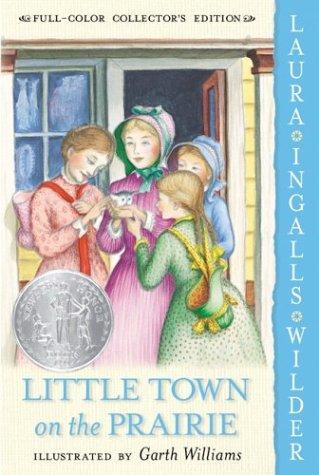 Laura Ingalls Wilder: Little Town on the Prairie (Little House) (2004, HarperTrophy)