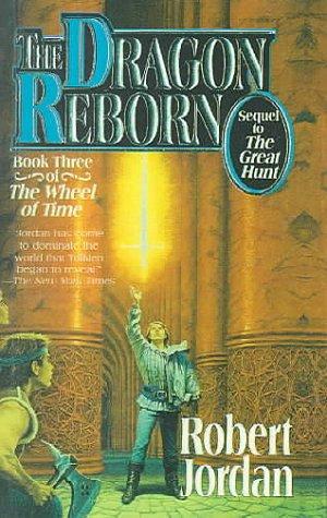 The Dragon Reborn (The Wheel of Time, Book 3) (Hardcover, 1999, Tandem Library)