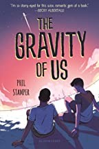 Phil Stamper: The gravity of us (Hardcover, 2020, Bloomsbury)