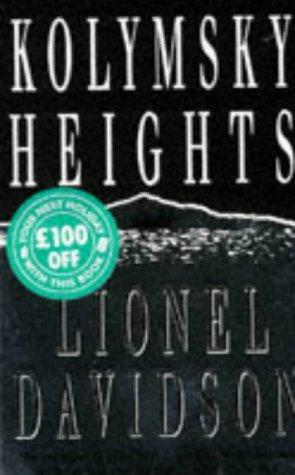 Lionel Davidson: Kolymsky Heights (Hardcover, 1997, Mandarin)