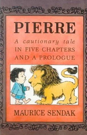 Maurice Sendak: Pierre (Hardcover, 1999, Tandem Library)